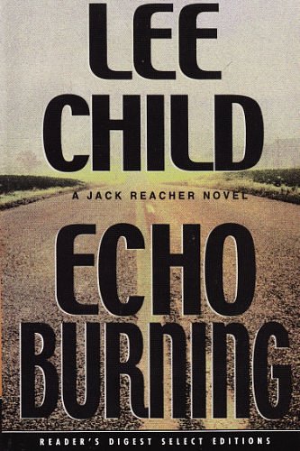 Cover Art for 9780593046616, Echo Burning by Lee Child