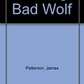 Cover Art for 9781843956297, The Big Bad Wolf by James Patterson