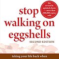 Cover Art for B004DNXGFQ, Stop Walking on Eggshells: Taking Your Life Back When Someone You Care About Has Borderline Personality Disorder by Paul T. t. Mason, Randi Kreger