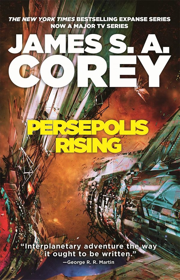 Cover Art for 9780356510323, Persepolis Rising: Book 7 of the Expanse (now a Prime Original series) by James S. A. Corey