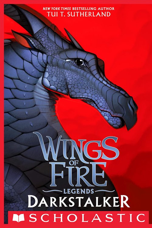 Cover Art for 9781338053647, Darkstalker (Wings of Fire: Legends) by Tui T. Sutherland