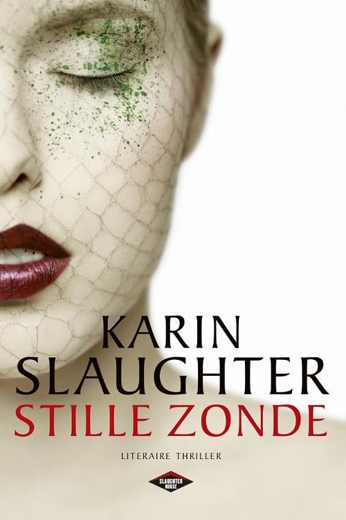 Cover Art for 9789023477303, Stille zonde by Karin Slaughter