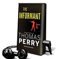 Cover Art for 9781617074486, The Informant [With Earbuds] (Playaway Adult Fiction) by Thomas Perry