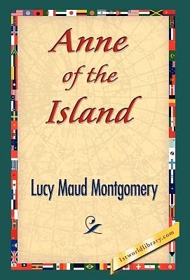 Cover Art for 9781421841960, Anne Of The Island by Lucy Maud Montgomery