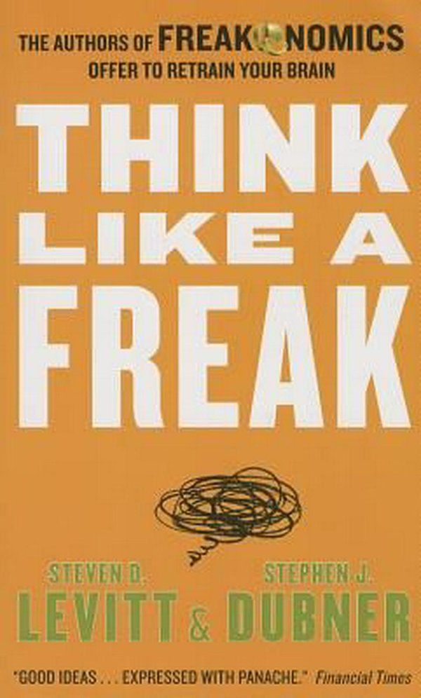 Cover Art for 9780062295927, Think Like a Freak by Steven D. Levitt, Stephen J. Dubner
