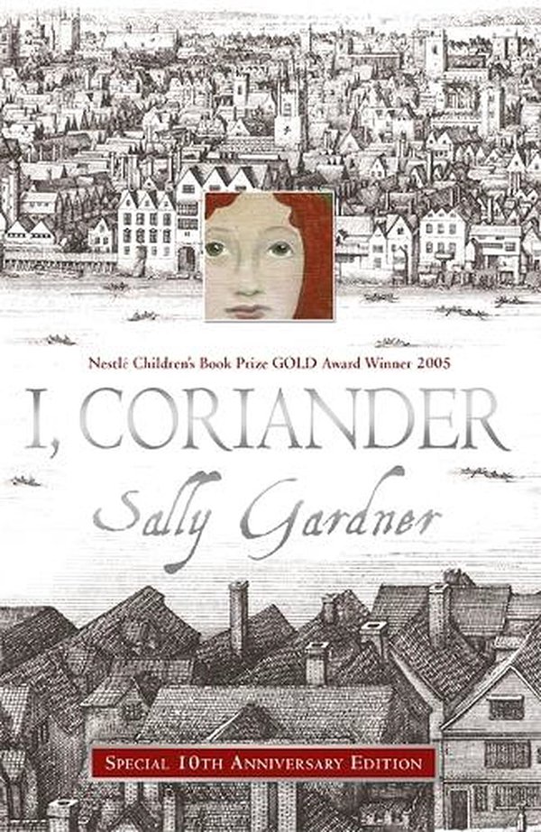 Cover Art for 9781444015676, I, Coriander by Sally Gardner