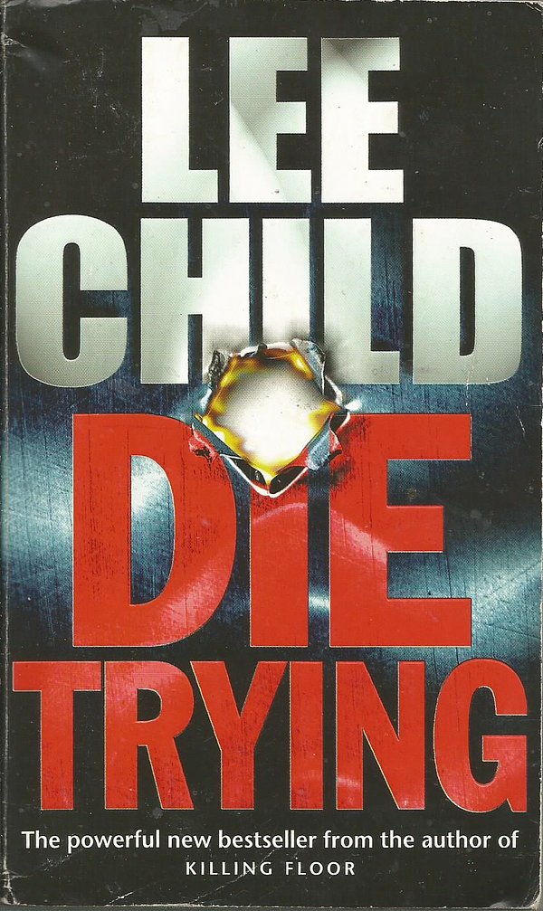 Cover Art for 9780593043691, Die Trying by Lee Child