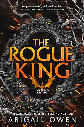 Cover Art for B07L86XQ5T, The Rogue King (Inferno Rising Book 1) by Abigail Owen