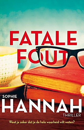 Cover Art for 9789026137167, Fatale fout by Sophie Hannah