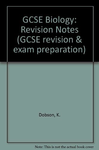 Cover Art for 9781840852905, Gcse Biology Revision Pb (Gcse Revision & Exam Prep) by K. Dobson