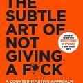 Cover Art for 9780062837509, The Subtle Art of Not Giving a F*ck by Mark Manson