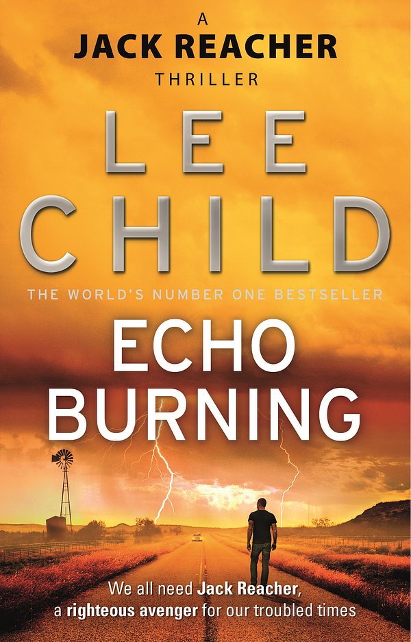 Cover Art for 9781407070261, Echo Burning: (Jack Reacher 5) by Lee Child