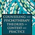 Cover Art for 9780471211051, Counseling and Psychotherapy Theories in Context and Practice by Sommers–Flanagan, John, Sommers–Flanagan, Rita