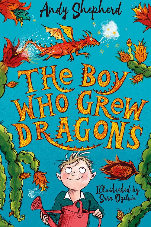 Cover Art for 9781848126497, The Boy Who Grew Dragons by Andy Shepherd