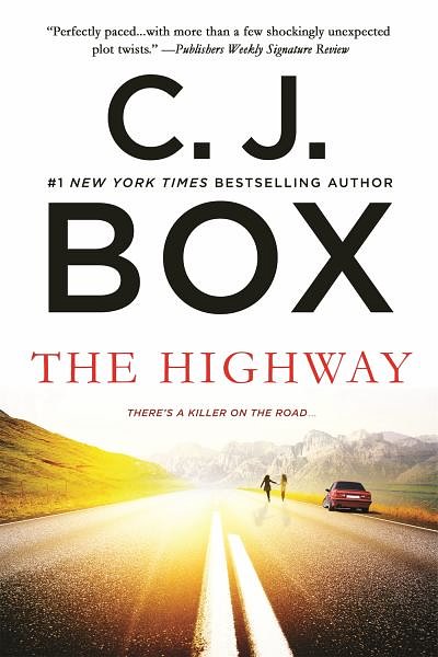 Cover Art for 9781250121936, The Highway by C J. Box