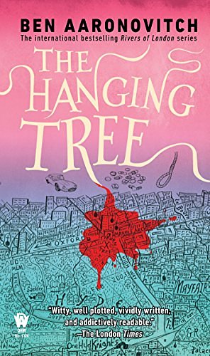 Cover Art for B0125VU4KM, The Hanging Tree (Rivers of London Book 6) by Ben Aaronovitch