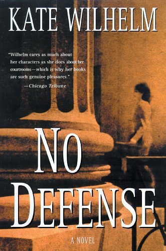 Cover Art for 9780786119004, No Defense (Barbara Holloway Novels) by Kate Wilhelm