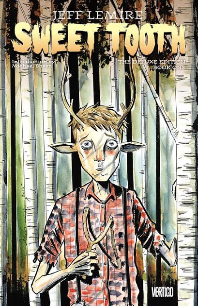 Cover Art for 9781401262297, Sweet Tooth Deluxe Edition Book One by Jeff Lemire