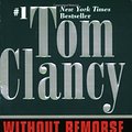 Cover Art for 9780786200214, Without Remorse by Tom Clancy