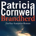 Cover Art for 9783442439034, Brandherd by Patricia Daniels Cornwell, Karin Kersten