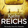 Cover Art for 9781446492864, Bones Are Forever by Kathy Reichs