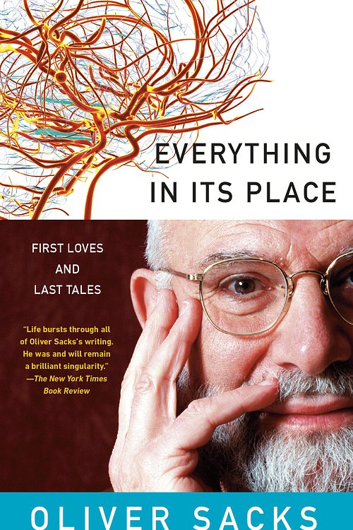 Cover Art for 9781101972328, Everything in Its Place by Oliver Sacks