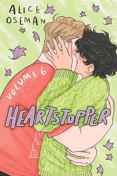 Cover Art for 9781444974881, Heartstopper Volume 6: Boy meets boy in the instant no.1 bestselling graphic novel, also on Netflix! by Alice Oseman