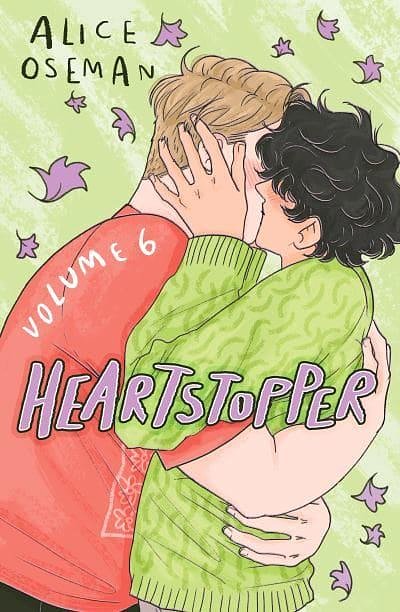 Cover Art for 9781444974881, Heartstopper Volume 6: Boy meets boy in the instant no.1 bestselling graphic novel, also on Netflix! by Alice Oseman