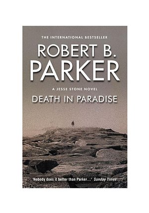 Cover Art for 9781843442226, Death in Paradise: A Jesse Stone Mystery (The Jesse Stone Series) by Robert B. Parker