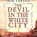 Cover Art for B0041OT8O0, The Devil In The White City by Erik Larson