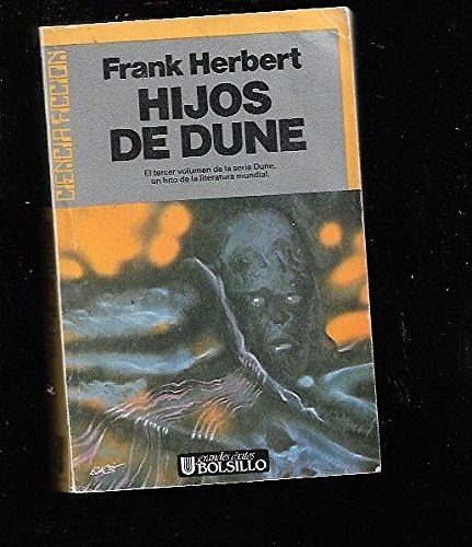 Cover Art for 9788473863599, Hijos de Dune. El tercer volumen de la serie Dune by Frank Herbert