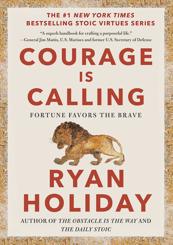 Cover Art for 9780593191675, Courage Is Calling by Ryan Holiday