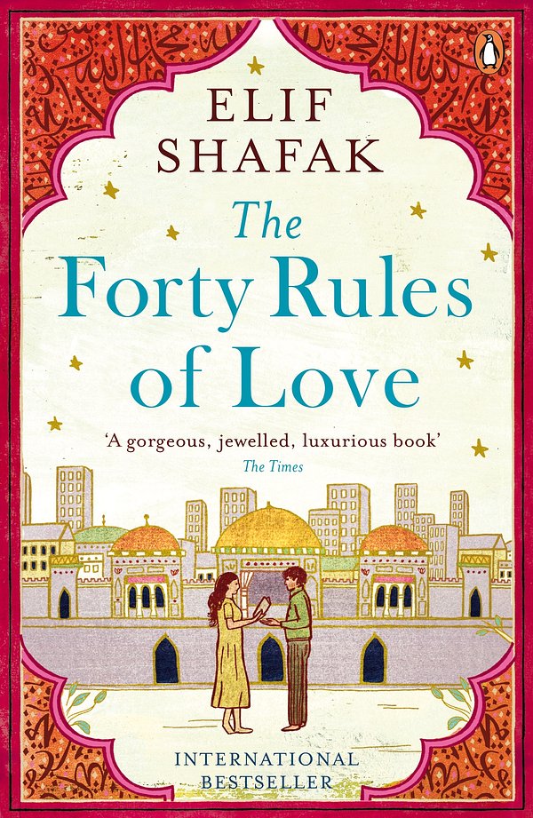 Cover Art for 9780241972939, Forty Rules of Love The by Elif Shafak