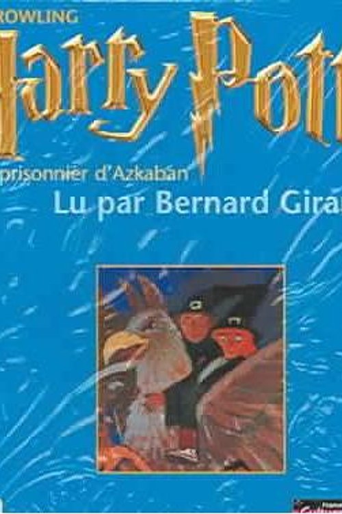 Cover Art for 9780320048425, Harry Potter Et Le Prisonnier D'azkaban / Harry Potter and the Prisoner of Azkaban by J. K. Rowling