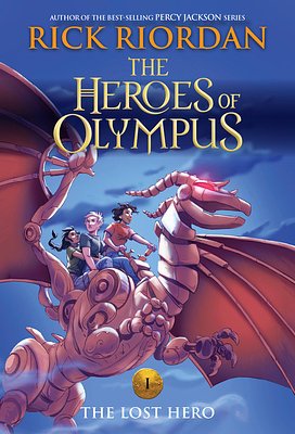 Cover Art for 9781368051439, The Heroes of Olympus, Book One the Lost Hero (New Cover) by Rick Riordan