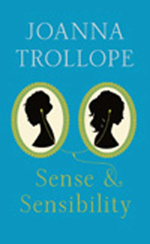 Cover Art for 9780007461790, Sense & Sensibility by Joanna Trollope