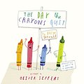 Cover Art for 9780008167929, The Day the Crayons Quit by Drew Daywalt