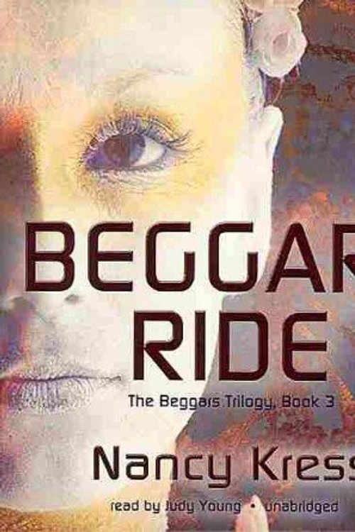 Cover Art for 9781433269813, Beggars Ride by Nancy Kress