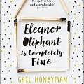 Cover Art for 9780008172121, Eleanor Oliphant is Completely Fine by Gail Honeyman