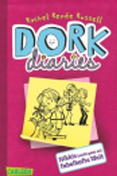 Cover Art for 9783551312082, Dork Diaries 01: DORK Diaries - Nikkis (nicht ganz so) fabelhafte Welt by Rachel Renée Russell