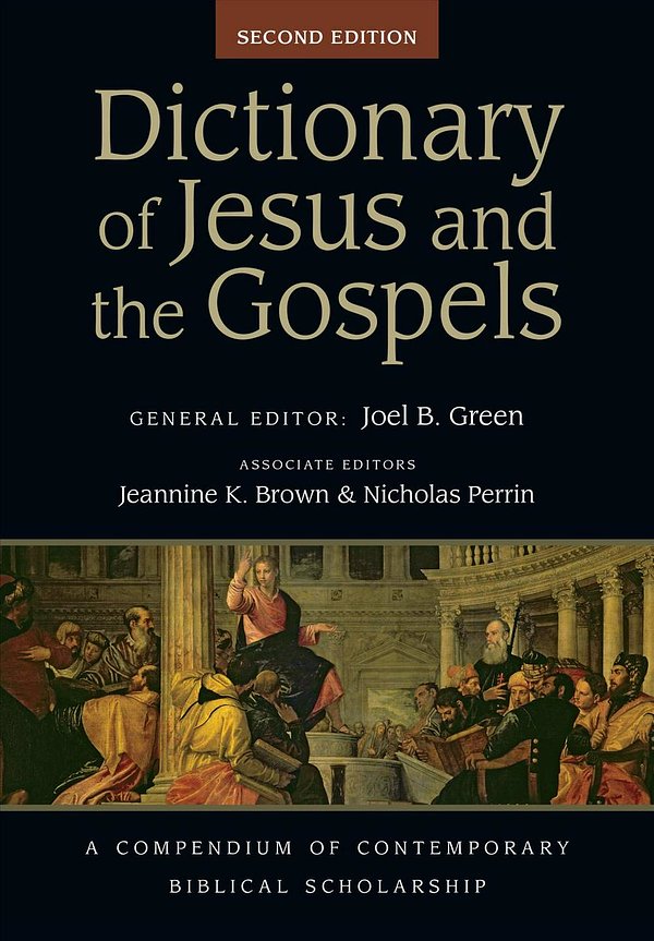 Cover Art for 9780830824564, Dictionary of Jesus and the Gospels by Joel B Green