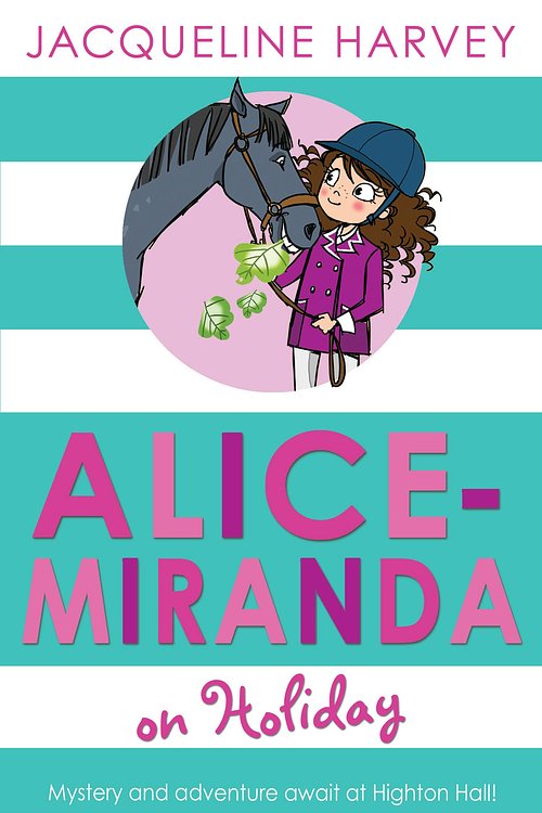 Cover Art for 9781448101221, Alice-Miranda on Holiday by Jacqueline Harvey