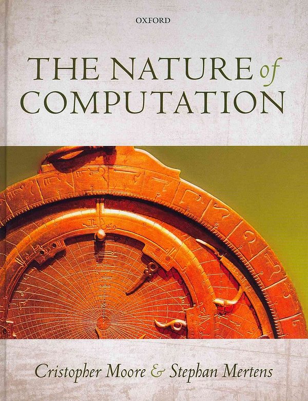 Cover Art for 9780199233212, The Nature of Computation by Cristopher Moore