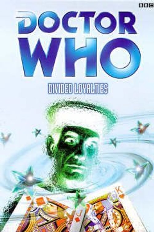 Cover Art for 9780563555780, Doctor Who: Divided Loyalties by Gary Russell