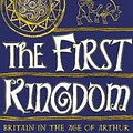 Cover Art for 9781788543477, The First Kingdom by Max Adams