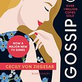 Cover Art for 9781408834572, Gossip Girl 1 - TV tie-in edition by Cecily von Ziegesar