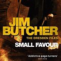 Cover Art for 9780748111787, Small Favour: The Dresden Files, Book Ten by Jim Butcher