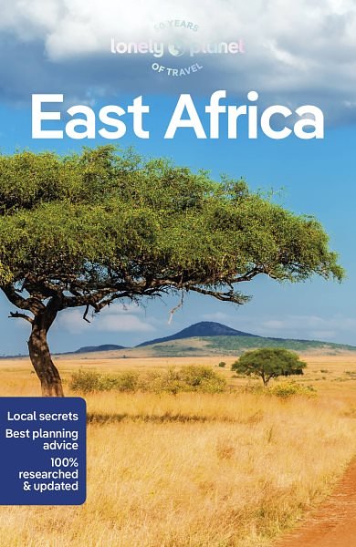 Cover Art for 9781787018228, Lonely Planet East Africa 12 (Travel Guide) by Lonely Planet