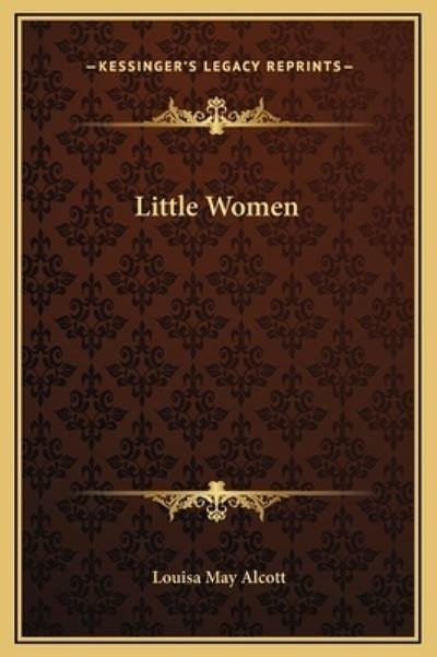 Cover Art for 9781169349353, Little Women by Louisa May Alcott