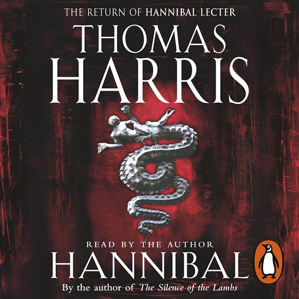 Cover Art for 9781407058306, Hannibal: (Hannibal Lecter) by Thomas Harris, Daniel Gerroll